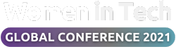 WOMEN IN TECH GLOBAL CONFERENCE 2021