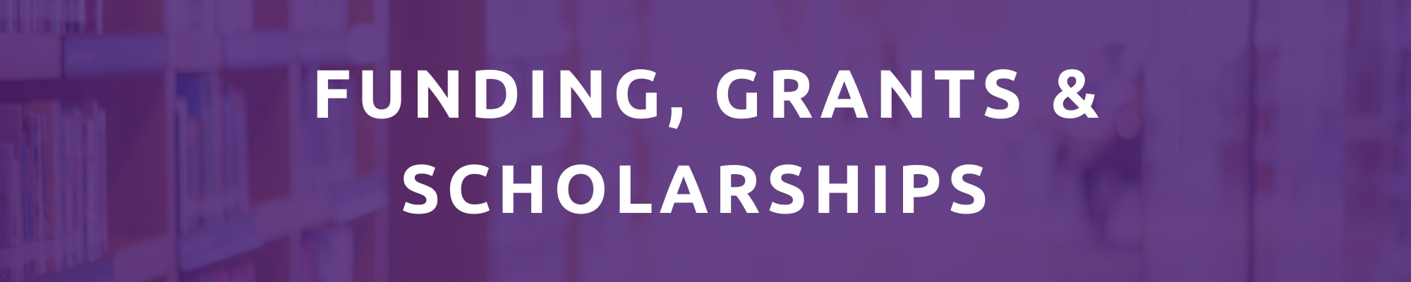 Funding, Grants & Scholarships Women in Tech