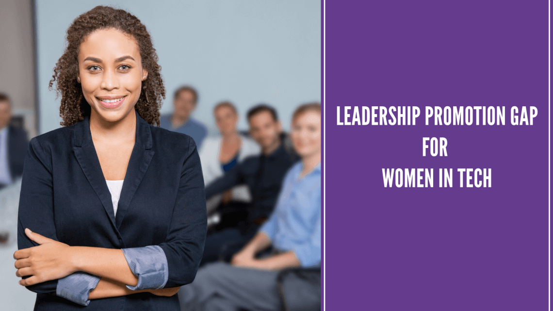 Leadership Promotion Gap for Women in Tech