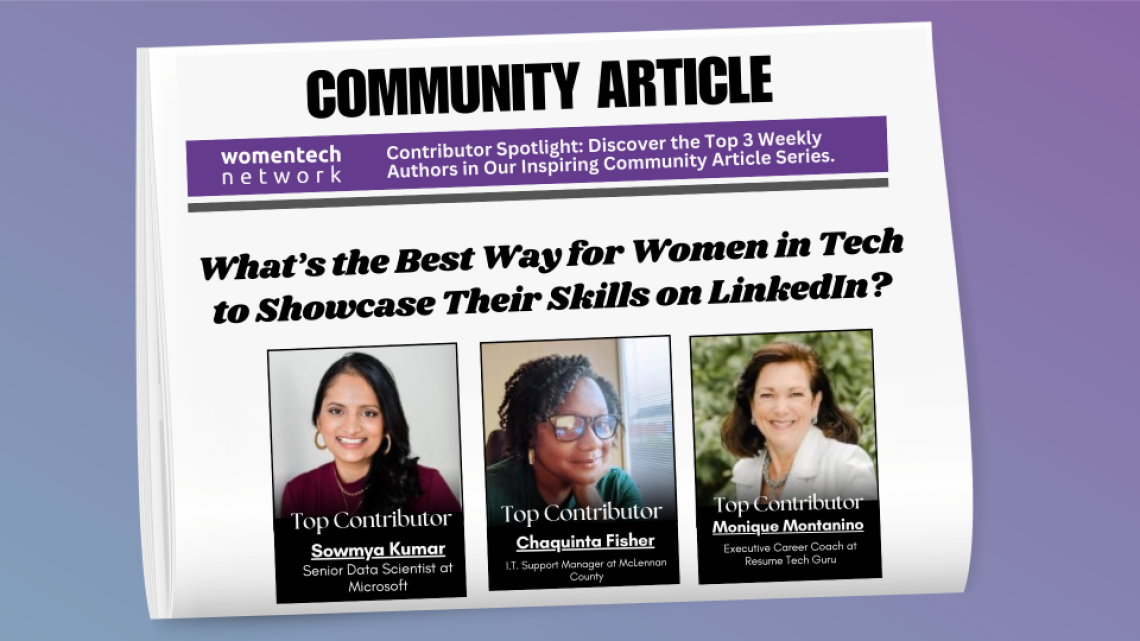 How Women in Tech Can Best Showcase Their Skills on LinkedIn?