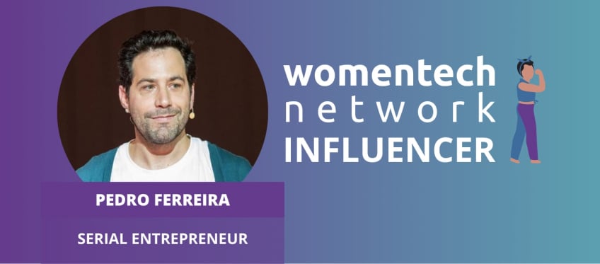 Pedro Ferreira, WomenTech Network Influencer