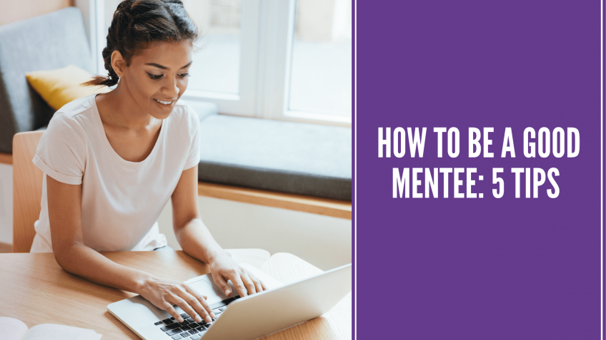 How to Be a Good Mentee: Mentor Perspective