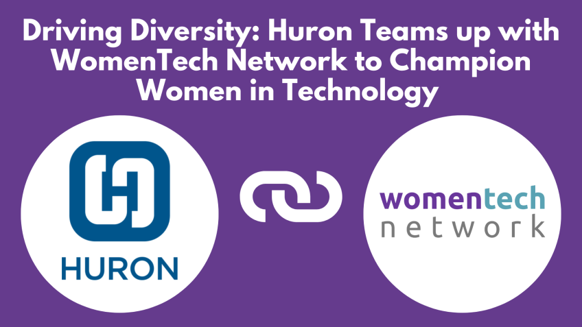 Huron partnership with WomenTech Network for diversity and inclusion